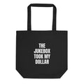 THE JUKEBOX TOOK MY DOLLAR tote bag, black