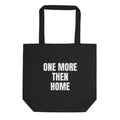 ONE MORE THEN HOME tote bag, black