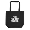 FRESH PAINT. DON'T TOUCH ME. tote bag, black