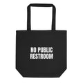 NO PUBLIC RESTROOM tote bag, black