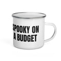 SPOOKY ON A BUDGET enamel camp mug