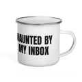 HAUNTED BY MY INBOX enamel camp mug