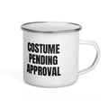 COSTUME PENDING APPROVAL enamel camp mug