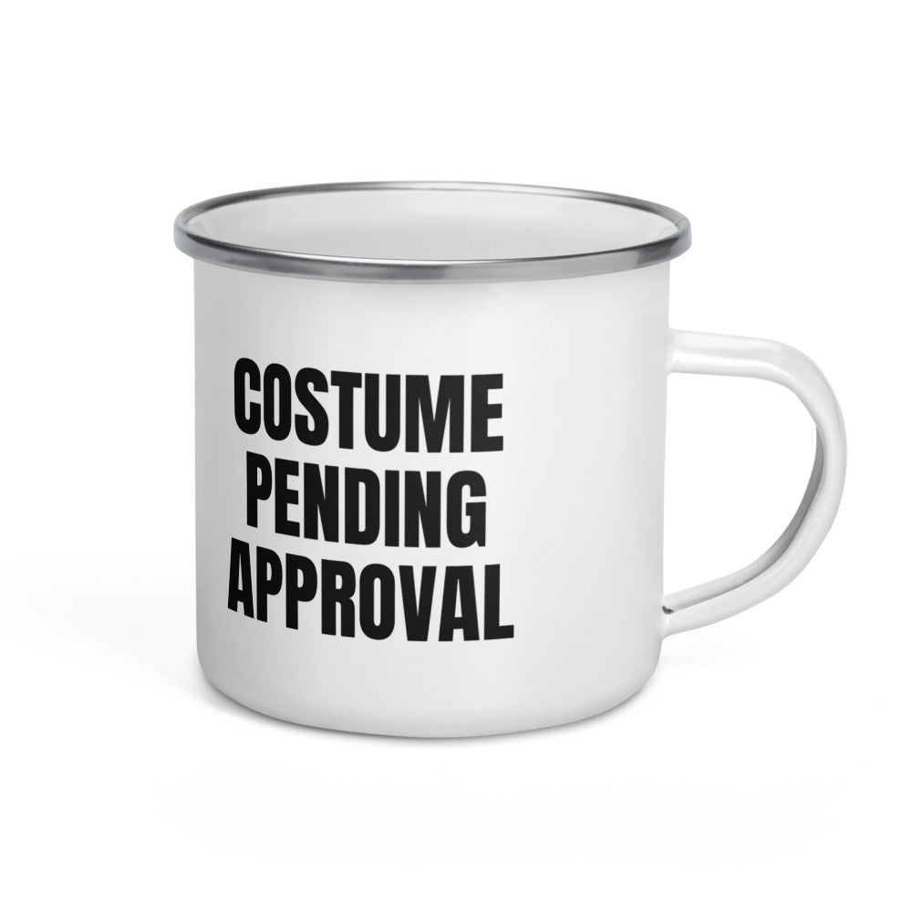 COSTUME PENDING APPROVAL enamel camp mug