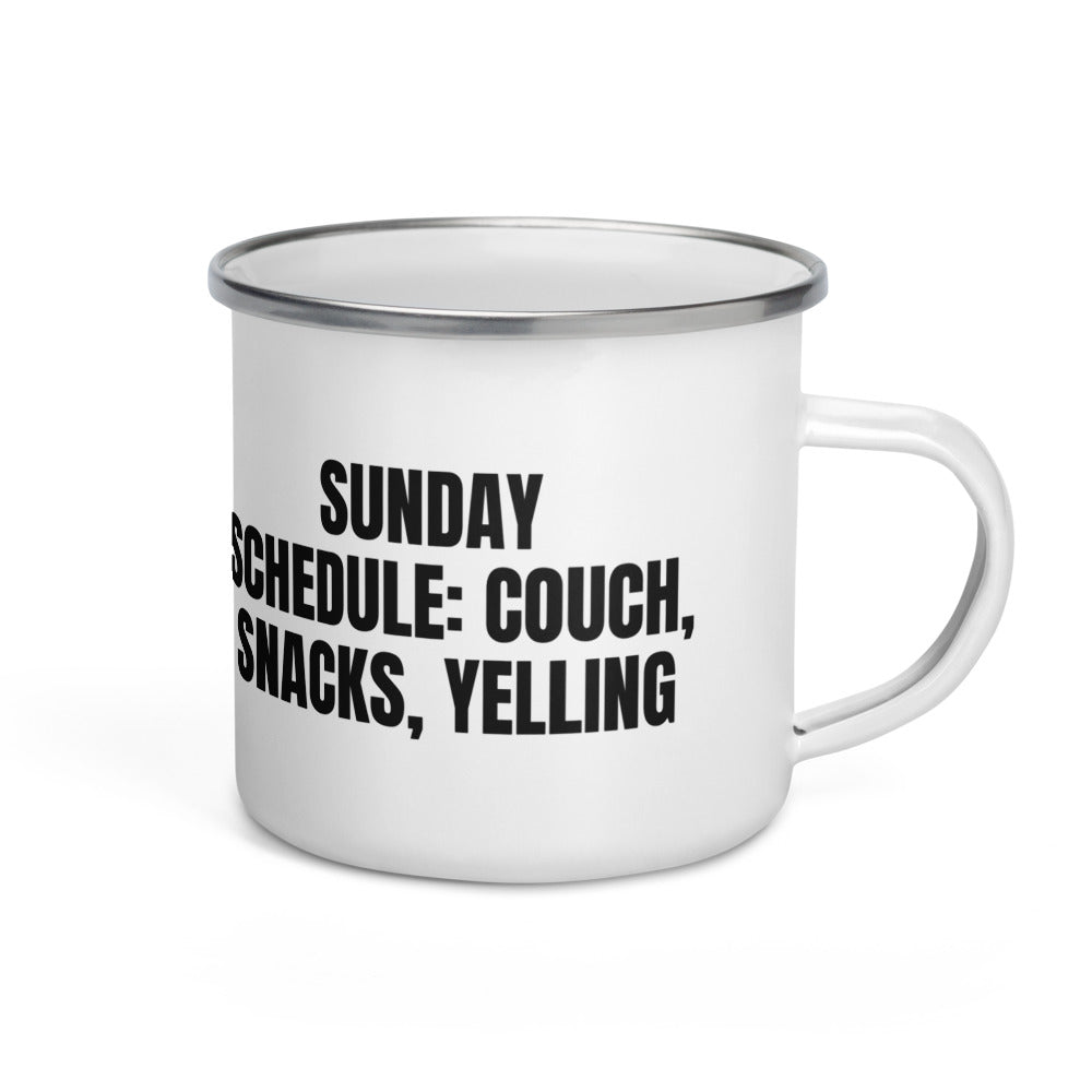 SUNDAY SCHEDULE: COUCH, SNACKS, YELLING enamel camp mug