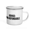 ADVICE: NON-REFUNDABLE enamel camp mug