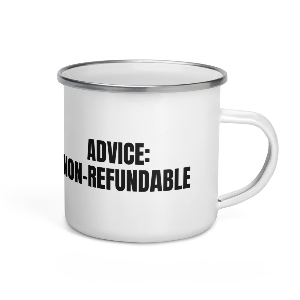 ADVICE: NON-REFUNDABLE enamel camp mug
