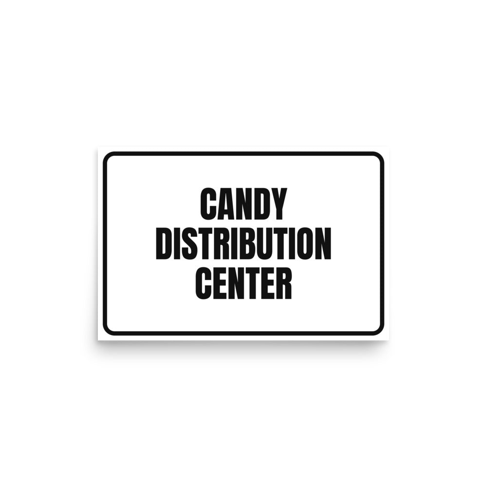CANDY DISTRIBUTION CENTER poster