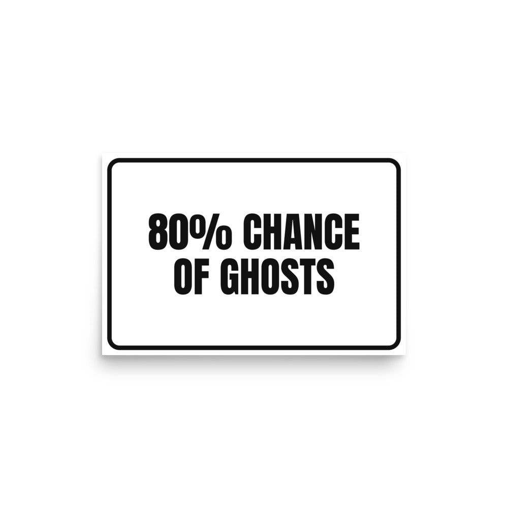 80% CHANCE OF GHOSTS poster