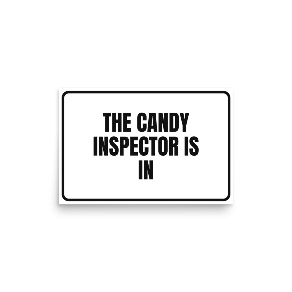 THE CANDY INSPECTOR IS IN poster