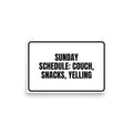 SUNDAY SCHEDULE: COUCH, SNACKS, YELLING poster