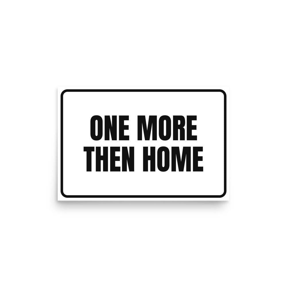 ONE MORE THEN HOME poster