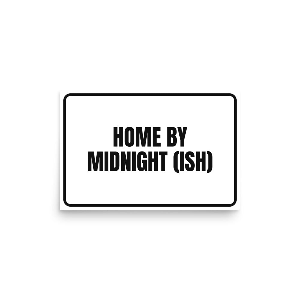 HOME BY MIDNIGHT (ISH) poster