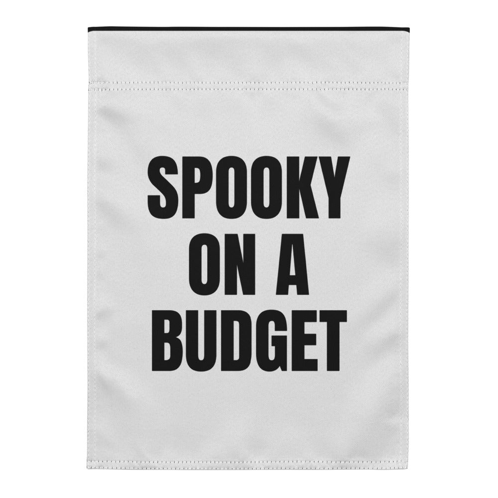 SPOOKY ON A BUDGET yard flag