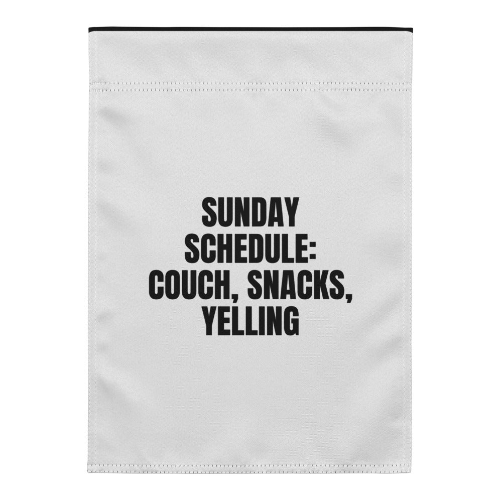 SUNDAY SCHEDULE: COUCH, SNACKS, YELLING yard flag
