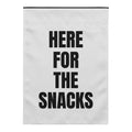 HERE FOR THE SNACKS yard flag