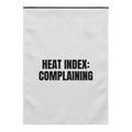 HEAT INDEX: COMPLAINING yard flag