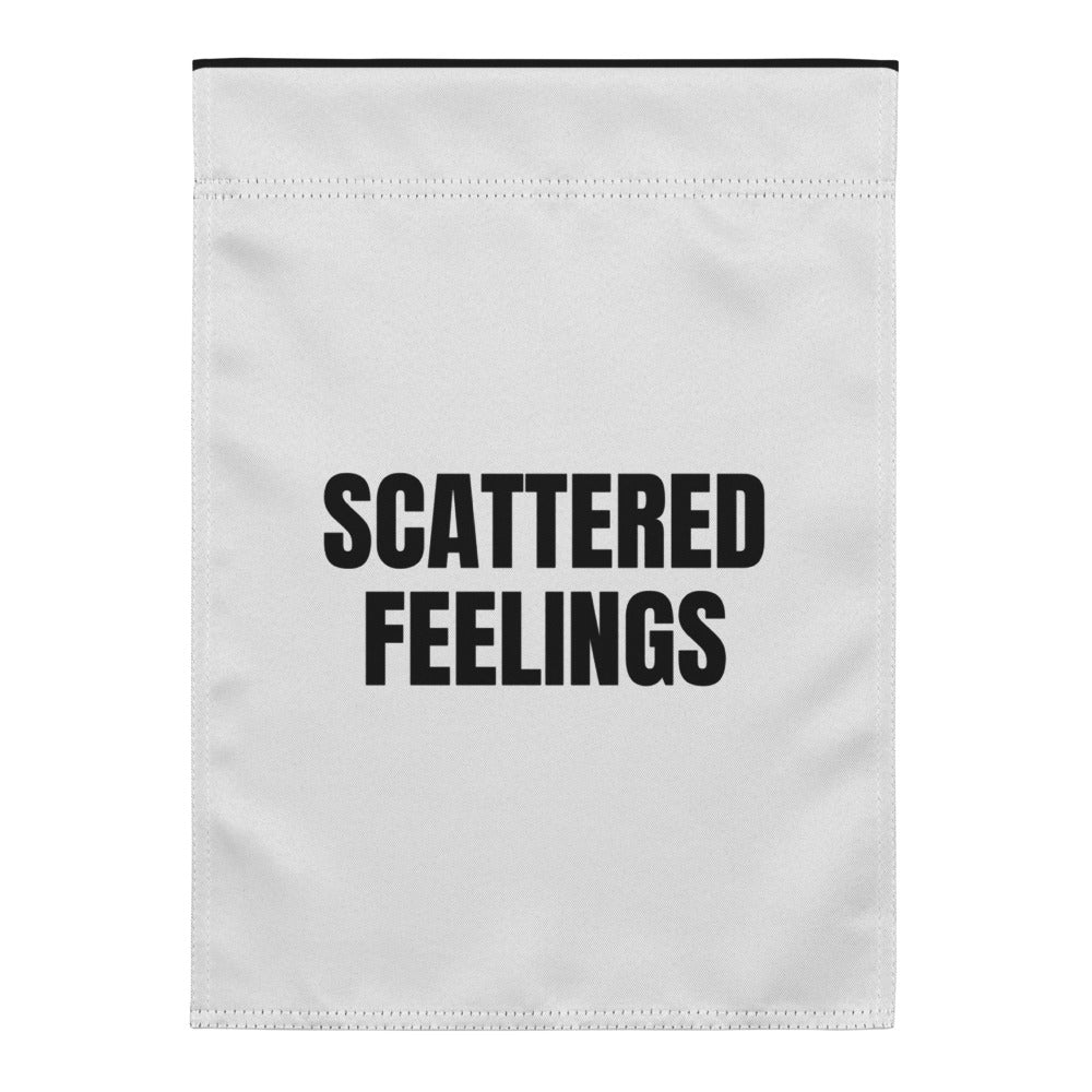 SCATTERED FEELINGS yard flag