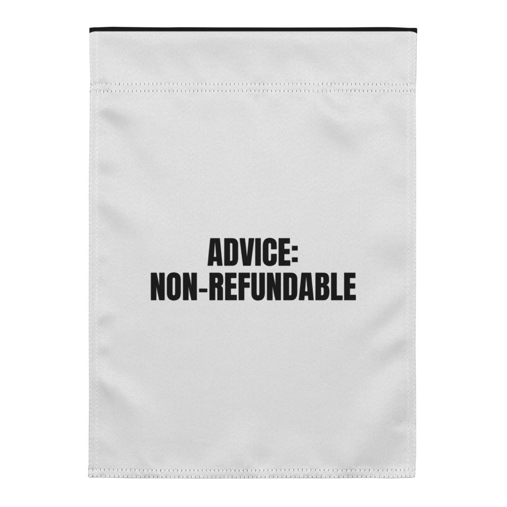 ADVICE: NON-REFUNDABLE yard flag