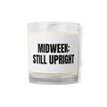 MIDWEEK: STILL UPRIGHT candle
