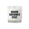 WEEKEND COUNTDOWN IN EFFECT candle