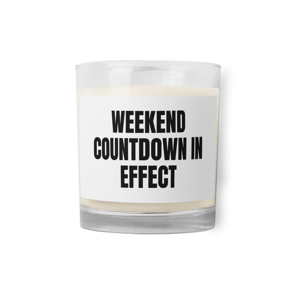 WEEKEND COUNTDOWN IN EFFECT candle