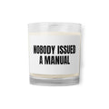 NOBODY ISSUED A MANUAL candle