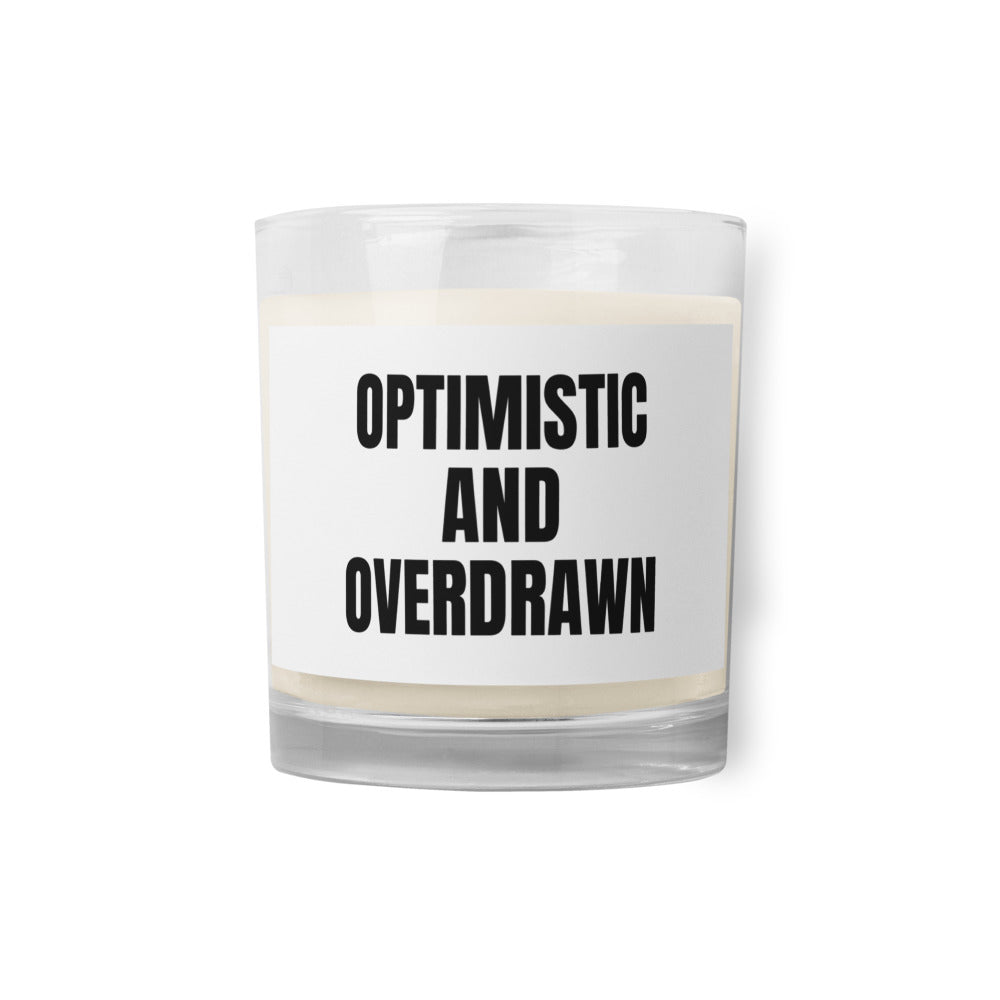 OPTIMISTIC AND OVERDRAWN candle