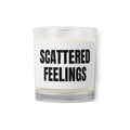 SCATTERED FEELINGS candle