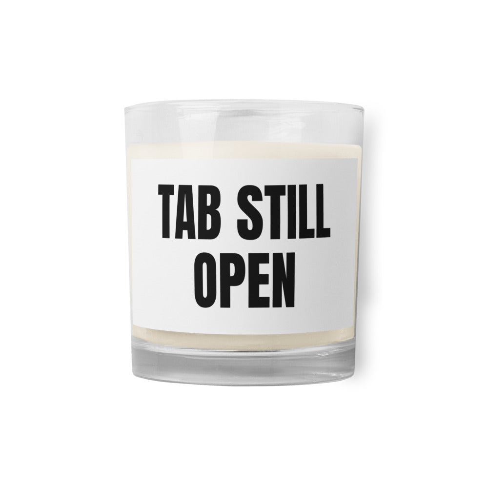 TAB STILL OPEN candle