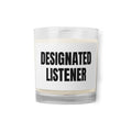 DESIGNATED LISTENER candle