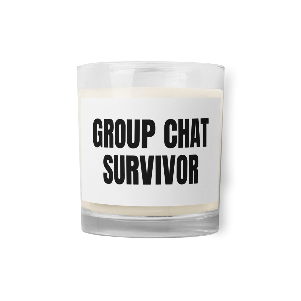 GROUP CHAT SURVIVOR candle