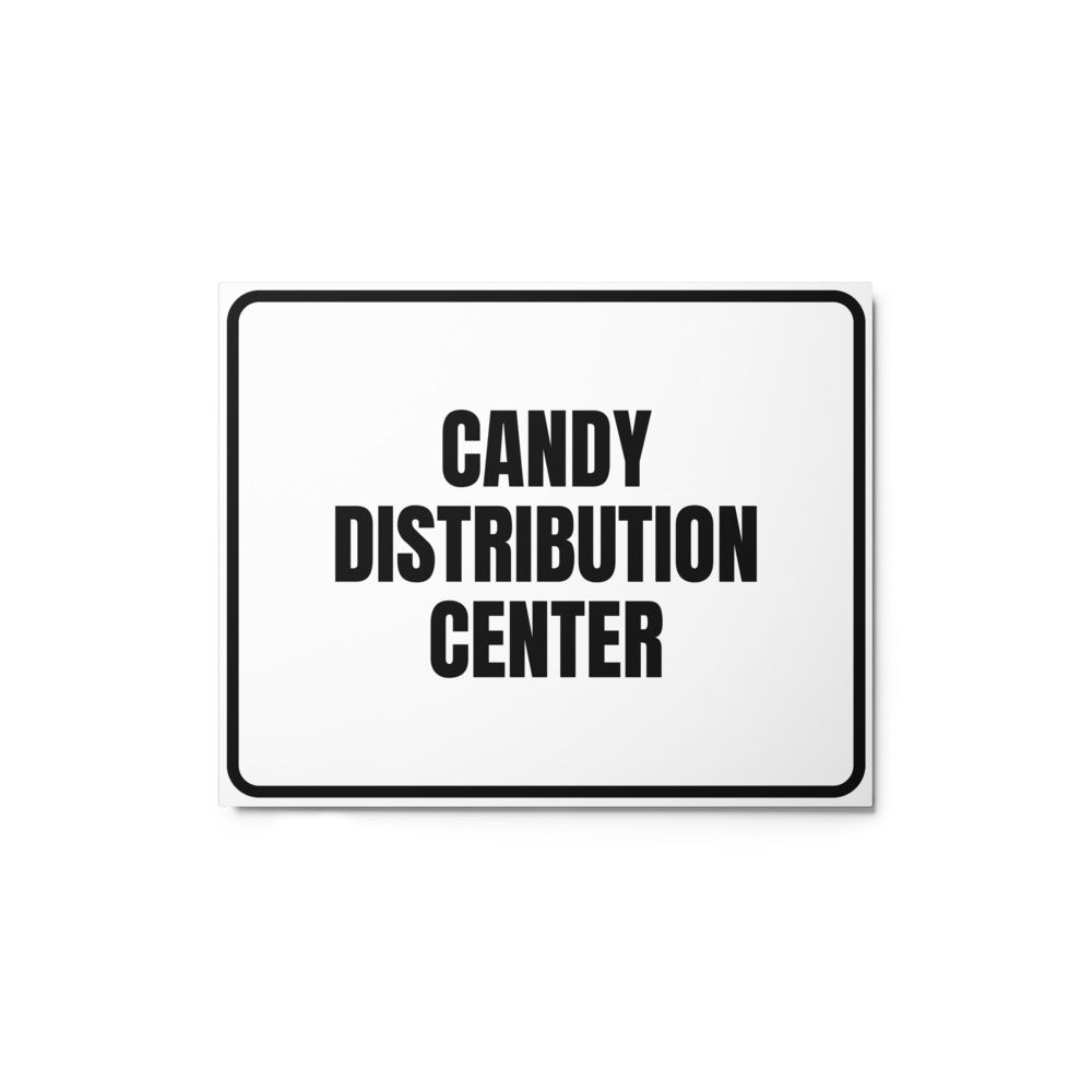 CANDY DISTRIBUTION CENTER metal sign