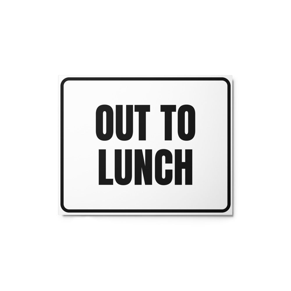 OUT TO LUNCH metal sign