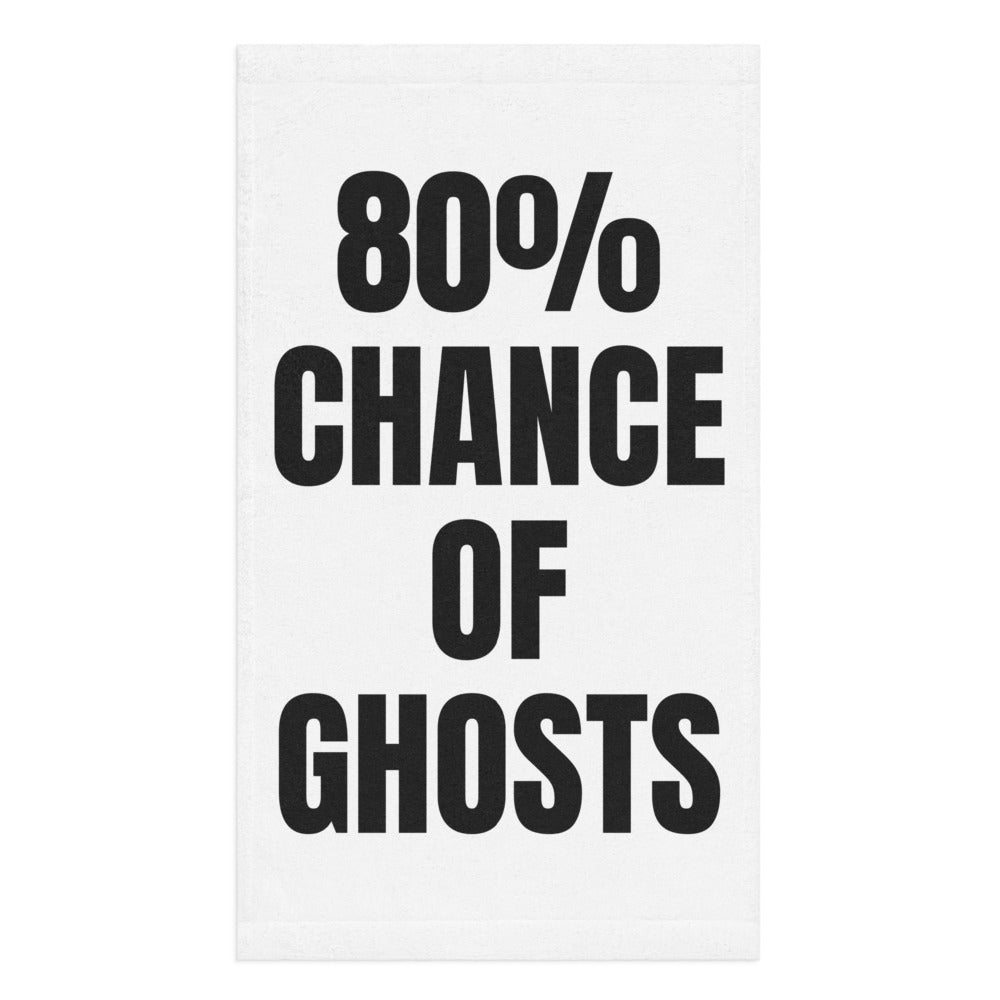 80% CHANCE OF GHOSTS hand towel