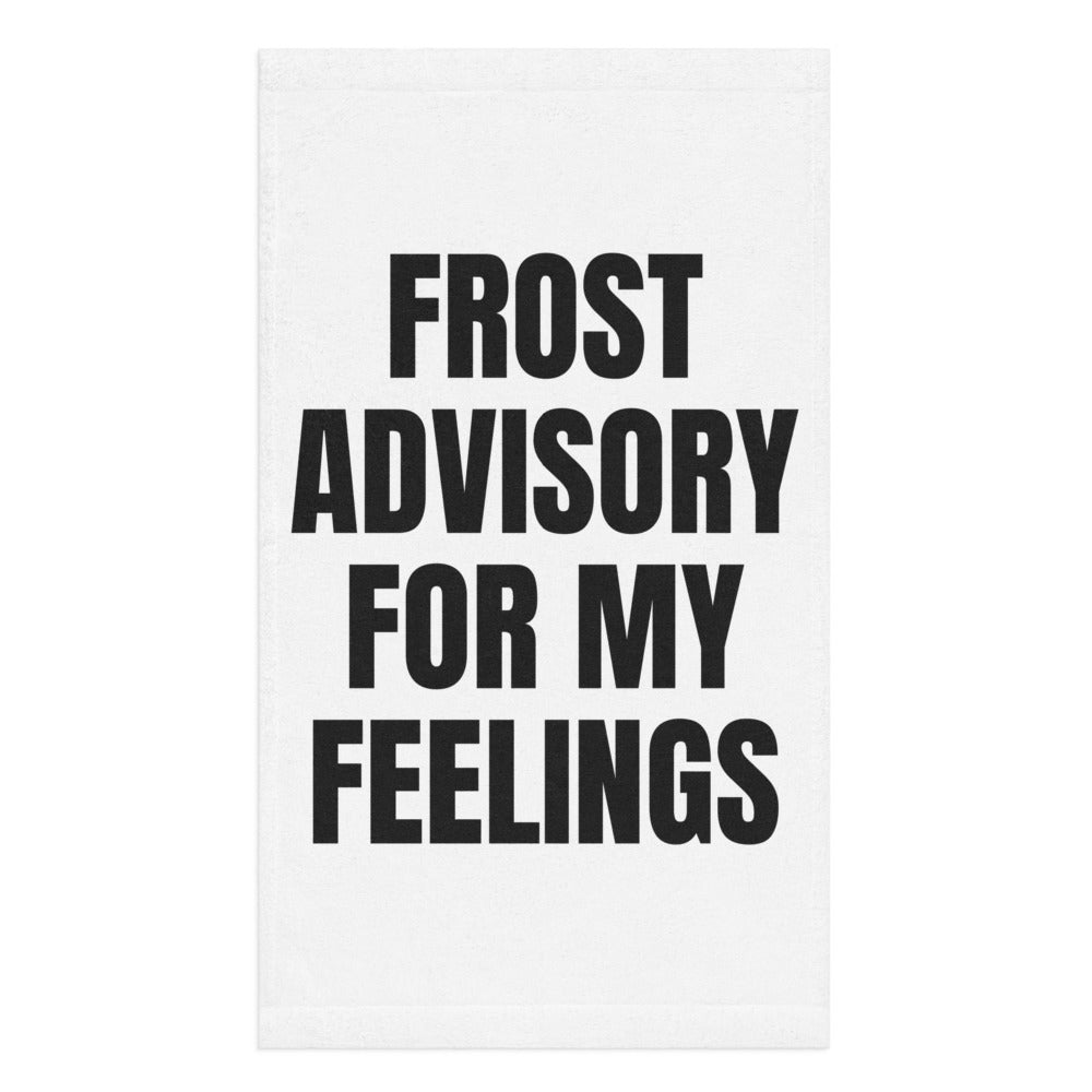 FROST ADVISORY FOR MY FEELINGS hand towel