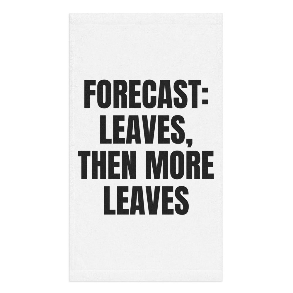 FORECAST: LEAVES, THEN MORE LEAVES hand towel