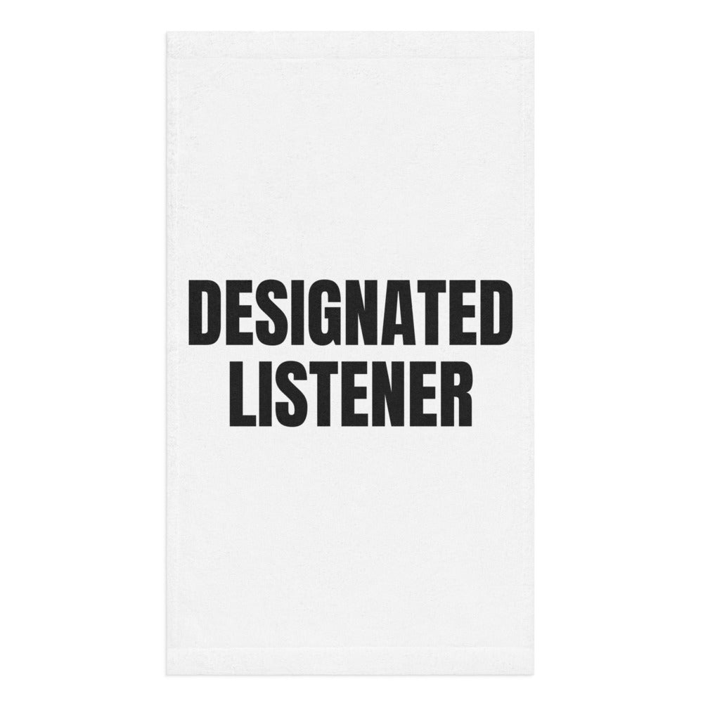 DESIGNATED LISTENER hand towel