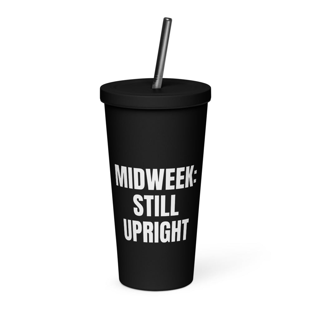 MIDWEEK: STILL UPRIGHT tumbler, black