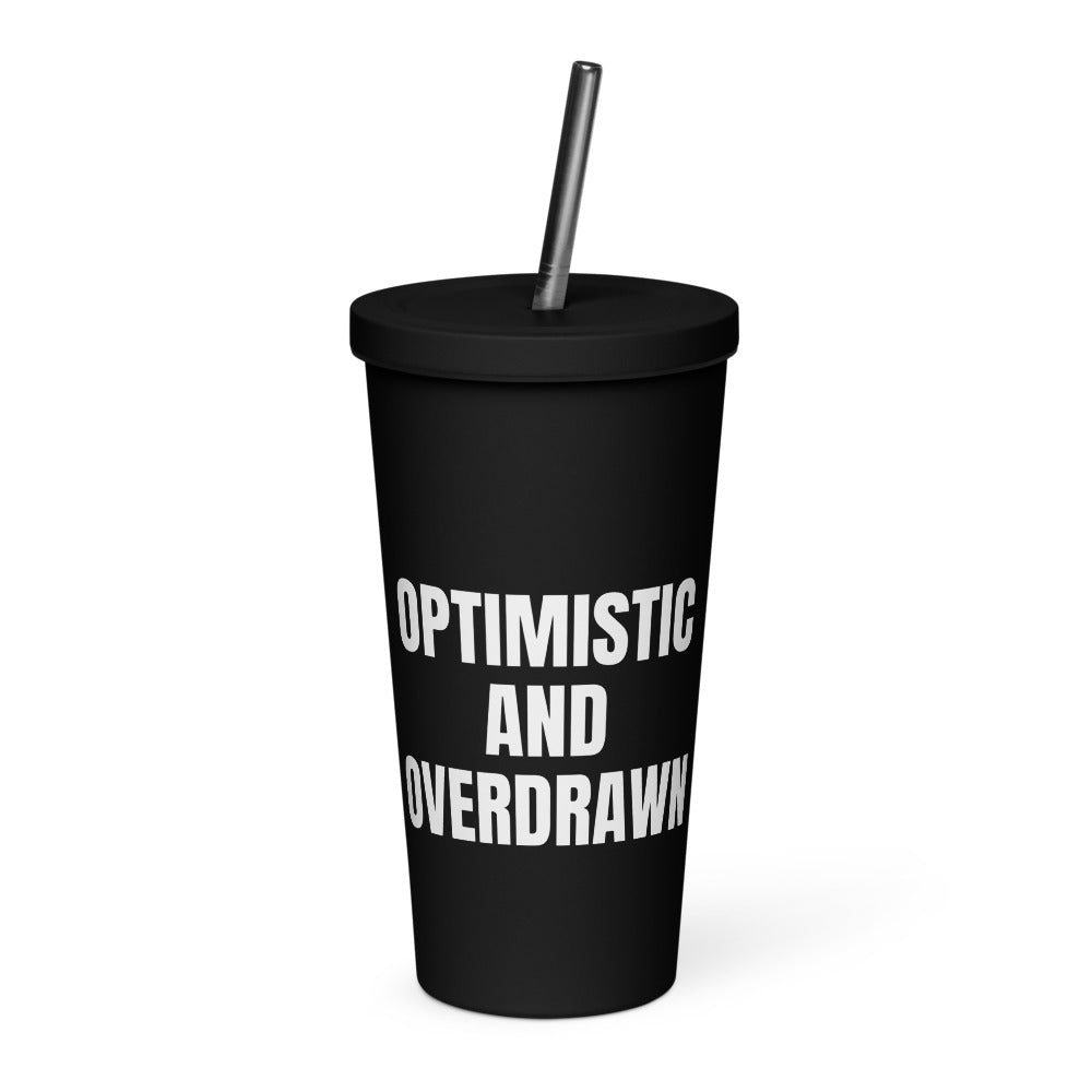OPTIMISTIC AND OVERDRAWN tumbler, black