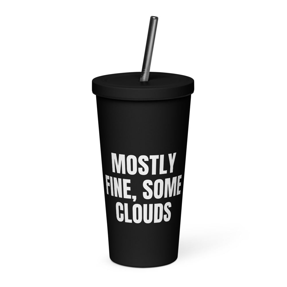 MOSTLY FINE, SOME CLOUDS tumbler, black