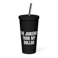THE JUKEBOX TOOK MY DOLLAR tumbler, black
