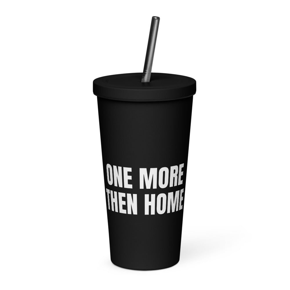 ONE MORE THEN HOME tumbler, black