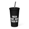 FRESH PAINT. DON'T TOUCH ME. tumbler, black