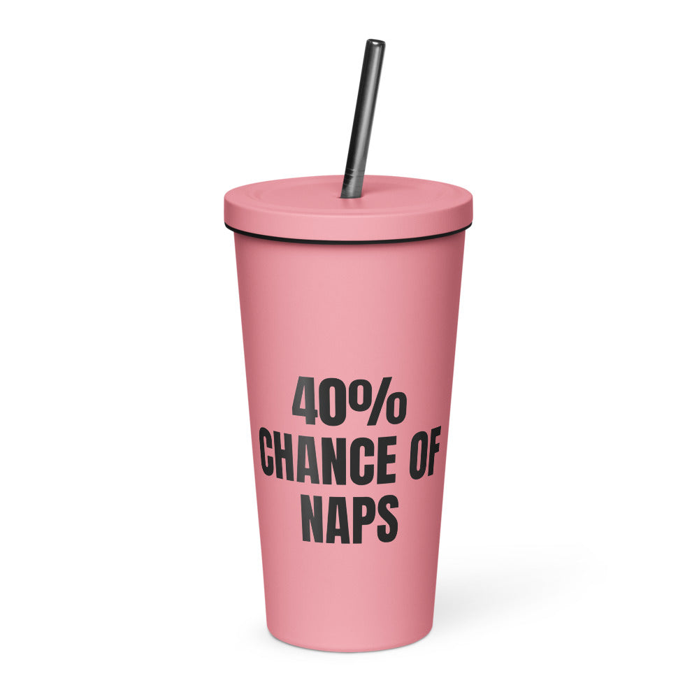 40% CHANCE OF NAPS tumbler, pink