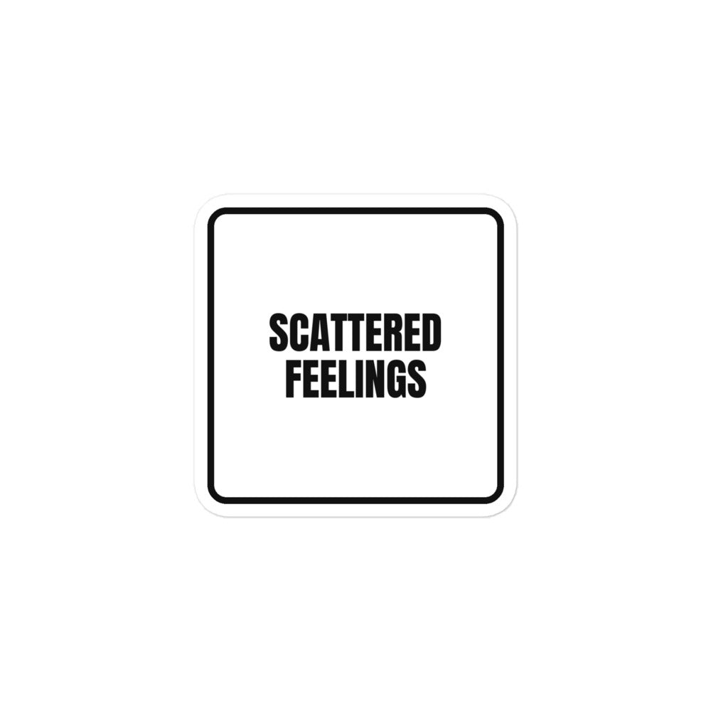 SCATTERED FEELINGS sticker