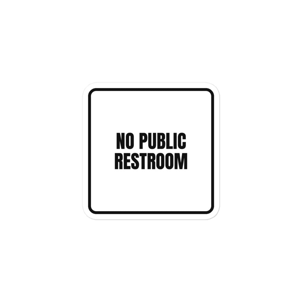 NO PUBLIC RESTROOM sticker