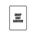 GROUP CHAT SURVIVOR vinyl decal