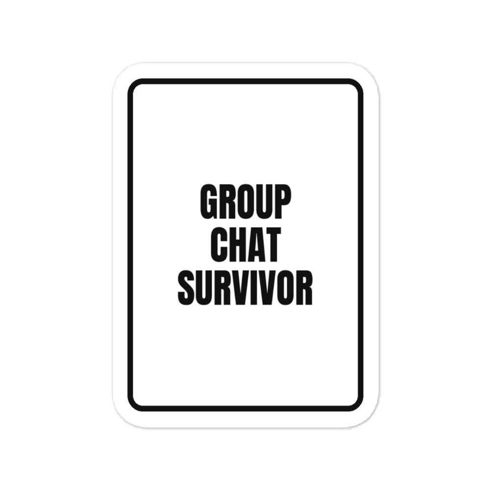 GROUP CHAT SURVIVOR vinyl decal