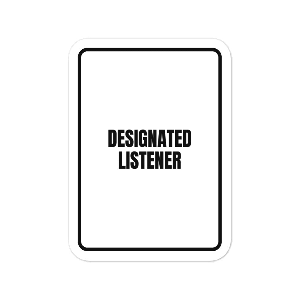 DESIGNATED LISTENER vinyl decal